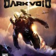 Dark Void Community Site Is Live Airtight Games’ upcoming third-person shooter Dark Void just got a community site, which is pretty cool. And, if you recruit enough friends to join, you get a chance to win...